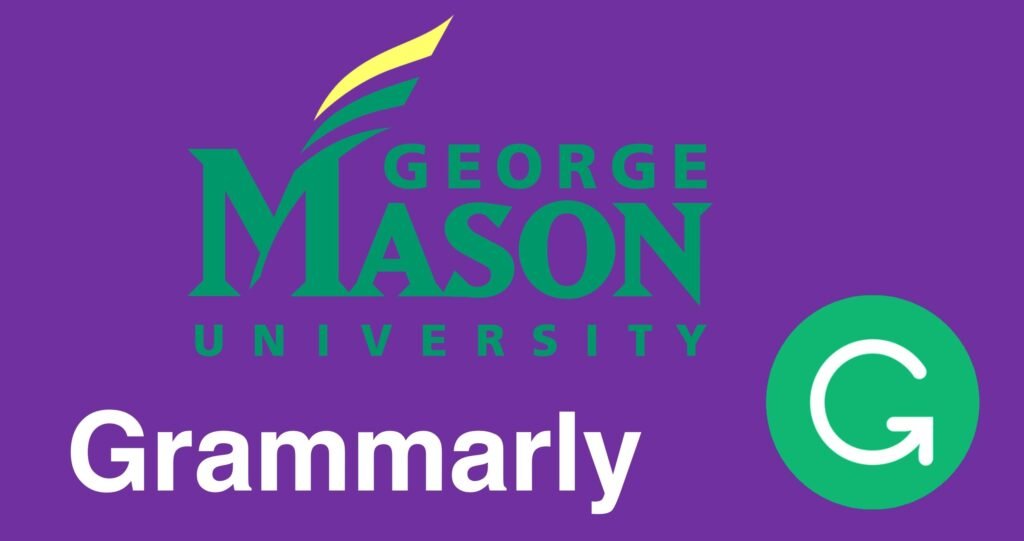 Does George Mason University Give You a Free Subscription to Grammarly?